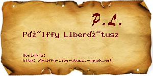Pálffy Liberátusz névjegykártya